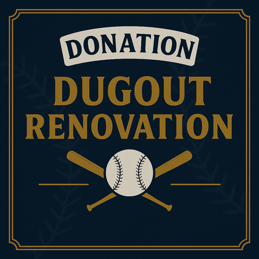 Donation to Dugout Renovation Project